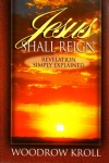 Jesus Shall Reign: Revelation Simply Explained